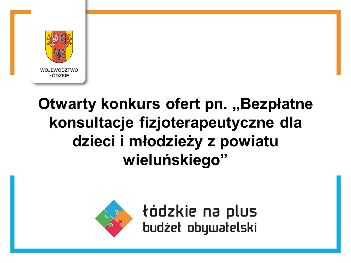 Otwarty konkurs ofert pn. Bezpłatne konsultacje fizjoterapeutyczne dla dzieci i młodzieży z powiatu wieluńskiego